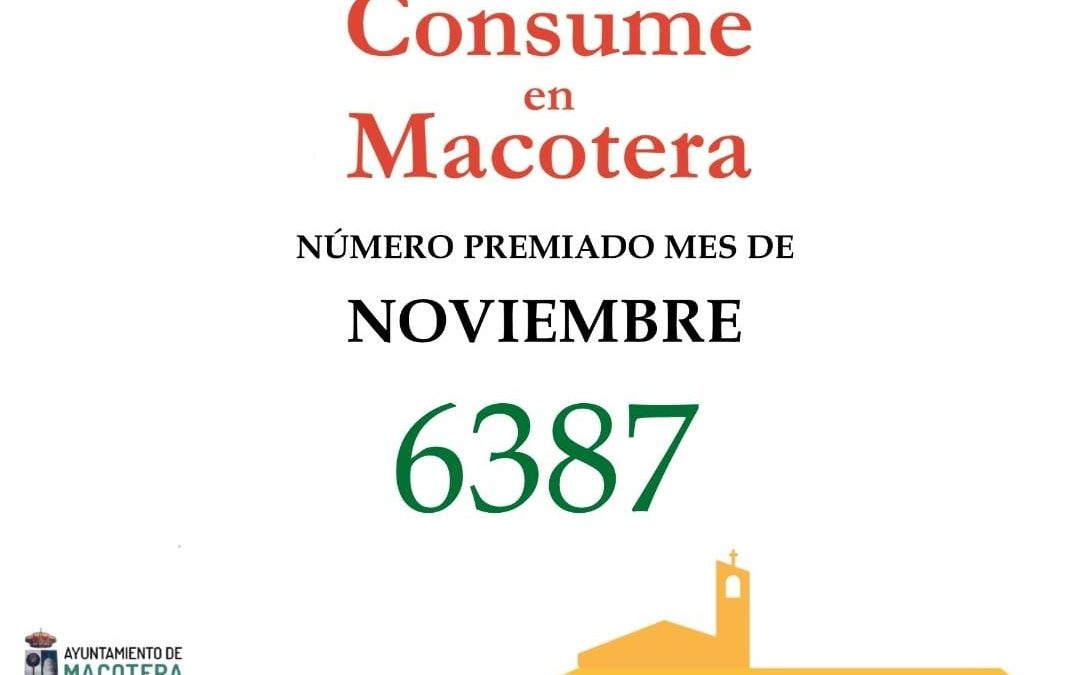 Número premiado mes de noviembre ‘Consume en Macotera’